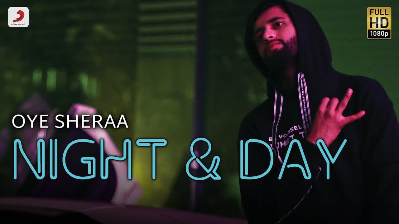Oye Sheraa - Night And Day | Hip Hop Album - Storytellers