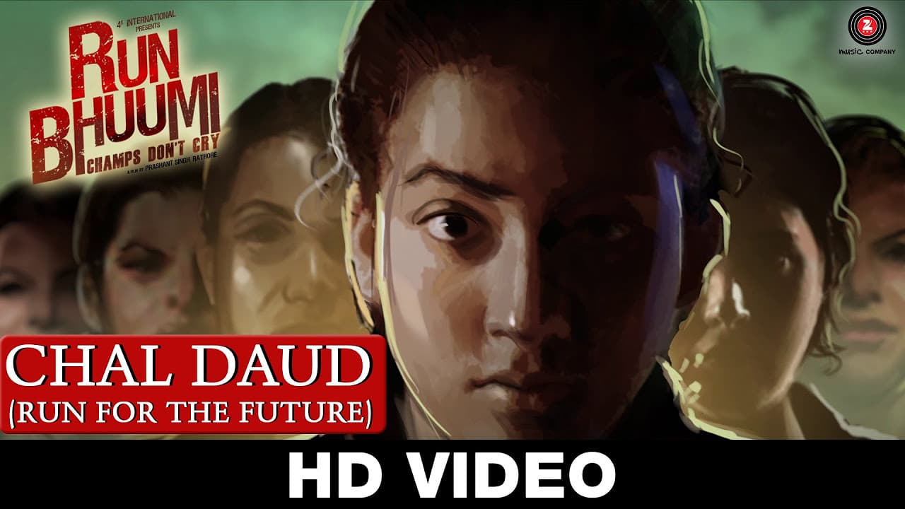 Chal Daud (Run For The Future) - Run bhuumi | Himani Attri & Mansoob Haider