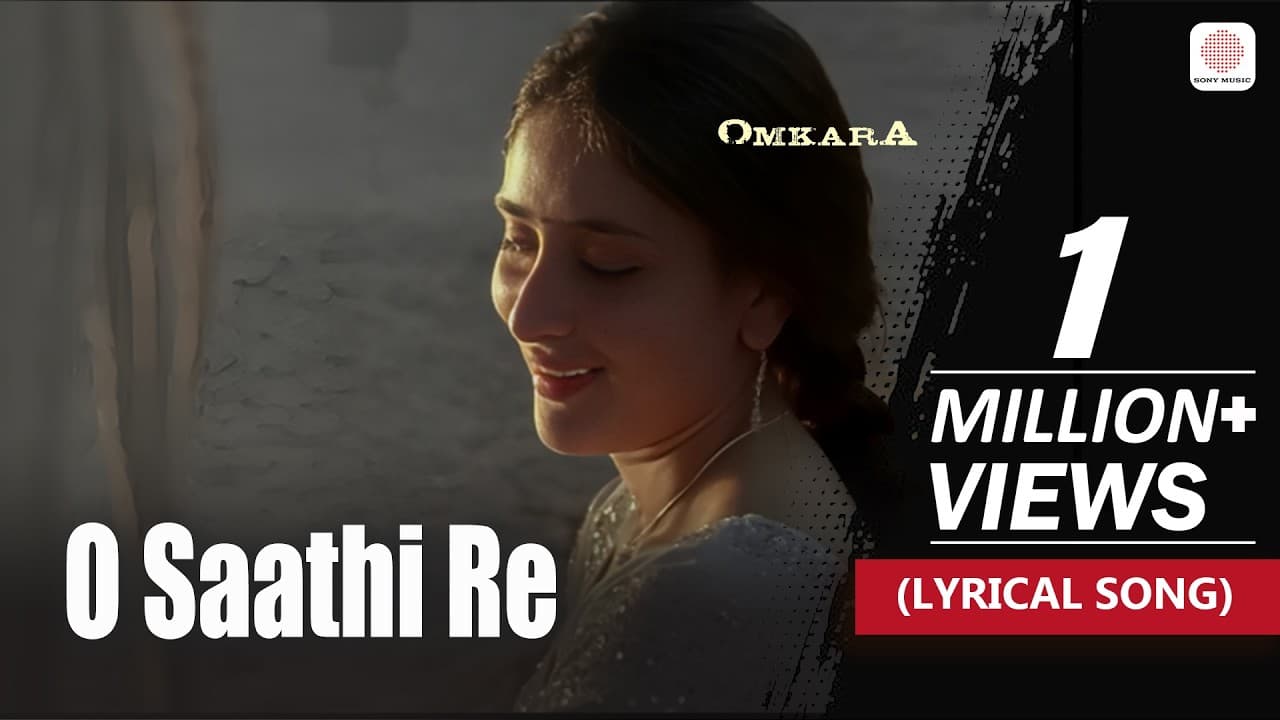 O Saathi Re - Lyrical Song | Vishal Bhardwaj | Shreya Ghoshal | Omkara
