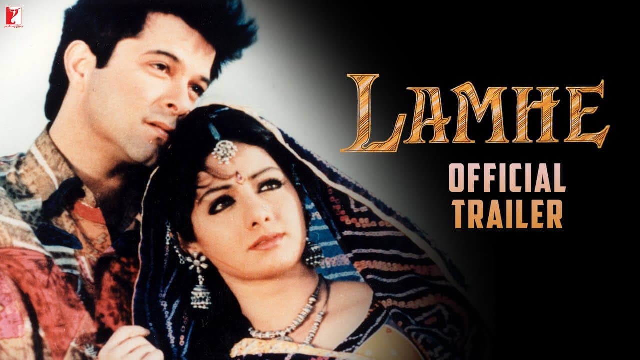 Lamhe | Official Trailer | Anil Kapoor, Sridevi, Anupam Kher, Waheeda Rehman | Yash Chopra
