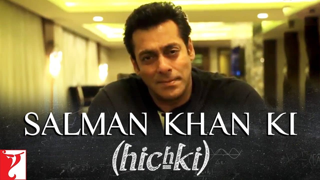 Salman Khan ki Hichki
