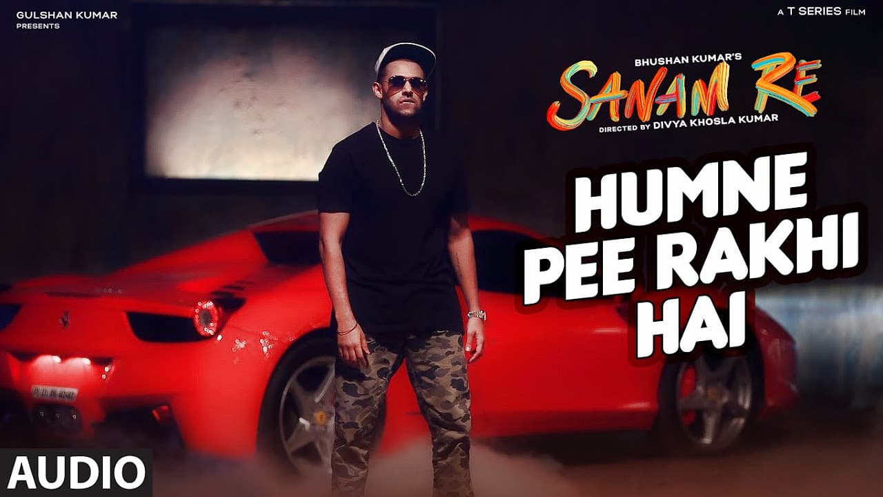 Humne Pee Rakhi Hai AUDIO SONG | SANAM RE| Divya Khosla Kumar, Jaz Dhami, Neha Kakkar, Ikka