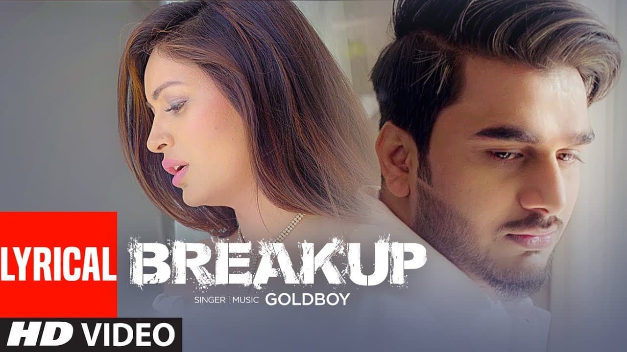 BREAKUP | GOLDBOY | Navi Kamboz - Official Lyrical Video Song | New Punjabi Songs 2017