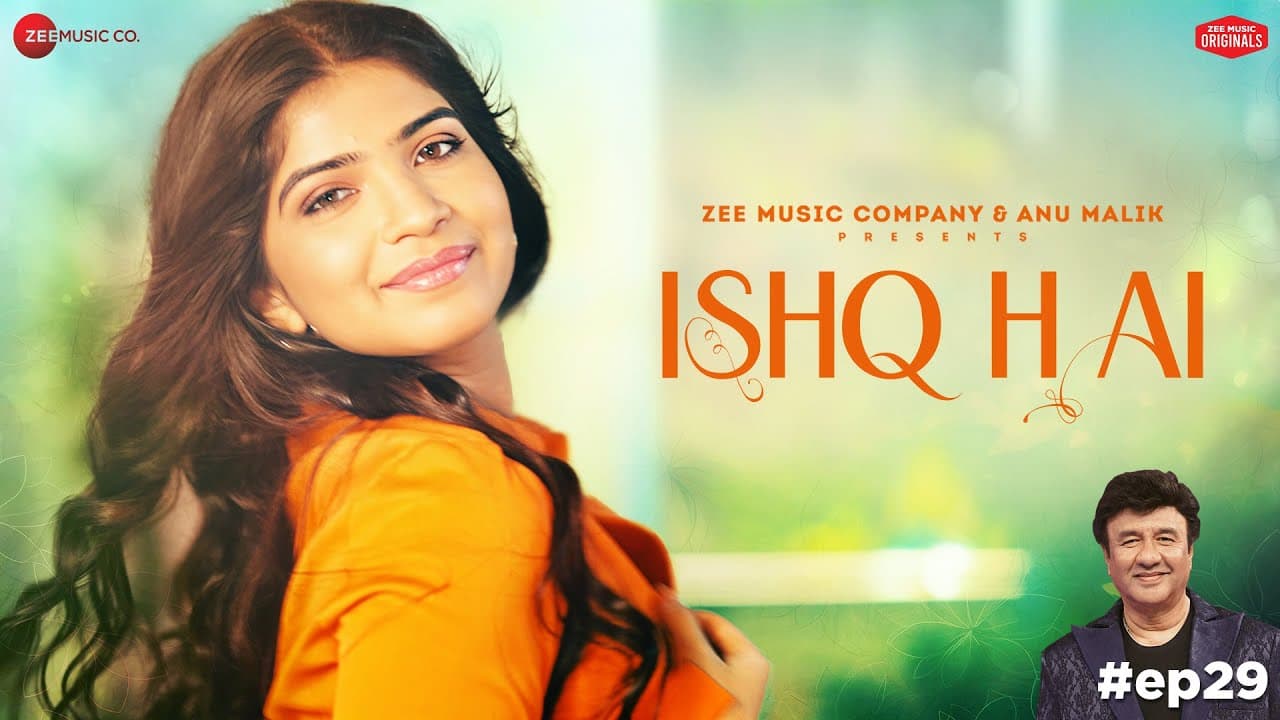 Ishq Hai | Anu Malik x Prateeksha Srivastava | Azeem Shirazi | Zee Music Originals