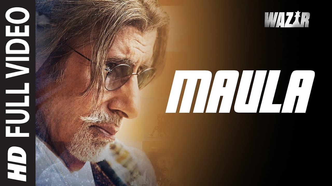 'Maula' FULL VIDEO SONG | WAZIR | Amitabh Bachchan, Farhan Akhtar | Javed Ali | T-Series