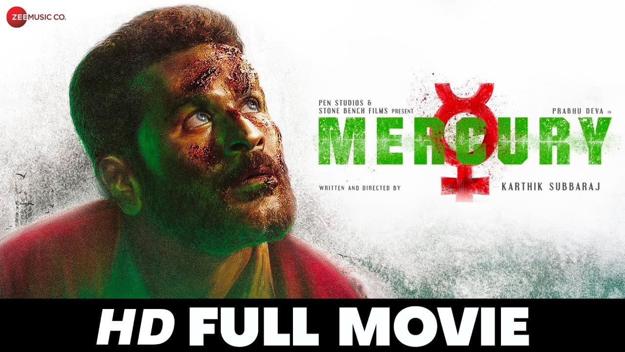 मर्क्युरी Mercury | Prabhu Deva, Sananth Reddy, Anish Padmanabhan | Full HD Movie (2018)