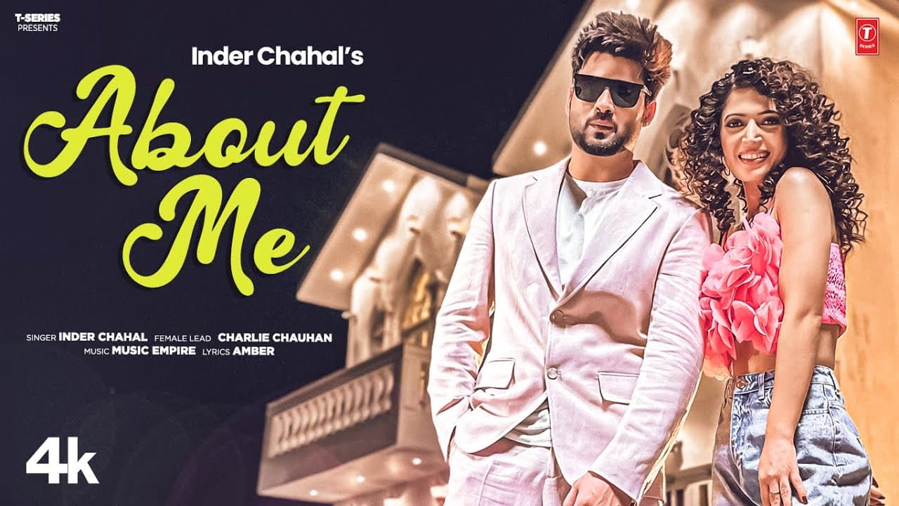 ABOUT ME (Official Video) | INDER CHAHAL | Latest Punjabi Songs 2024
