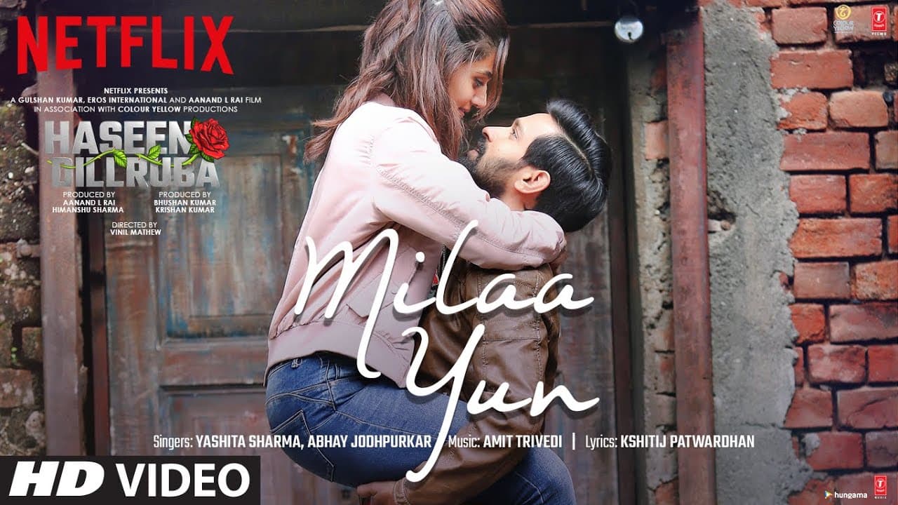 Milaa Yun Song | Haseen Dillruba | Taapsee P, Vikrant M, Harshvardhan R | Amit T, Yashita, Abhay J