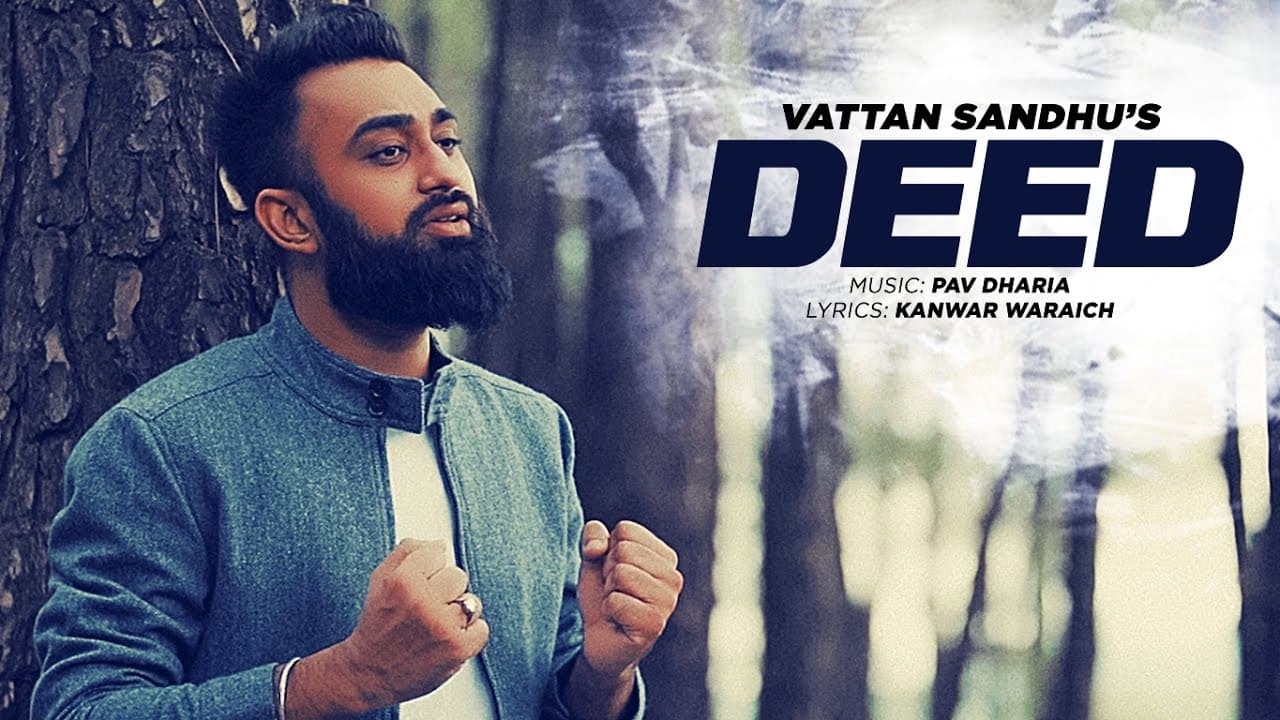 Vattan Sandhu: Deed Full Video Song  | Pav Dharia | New Punjabi Songs 2016 | T-Series