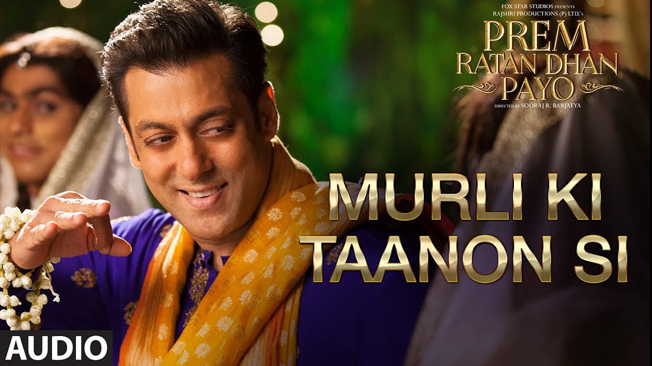 Murli Ki Taanon Si Full Song (Audio) | Prem Ratan Dhan Payo | Salman Khan, Sonam Kapoor