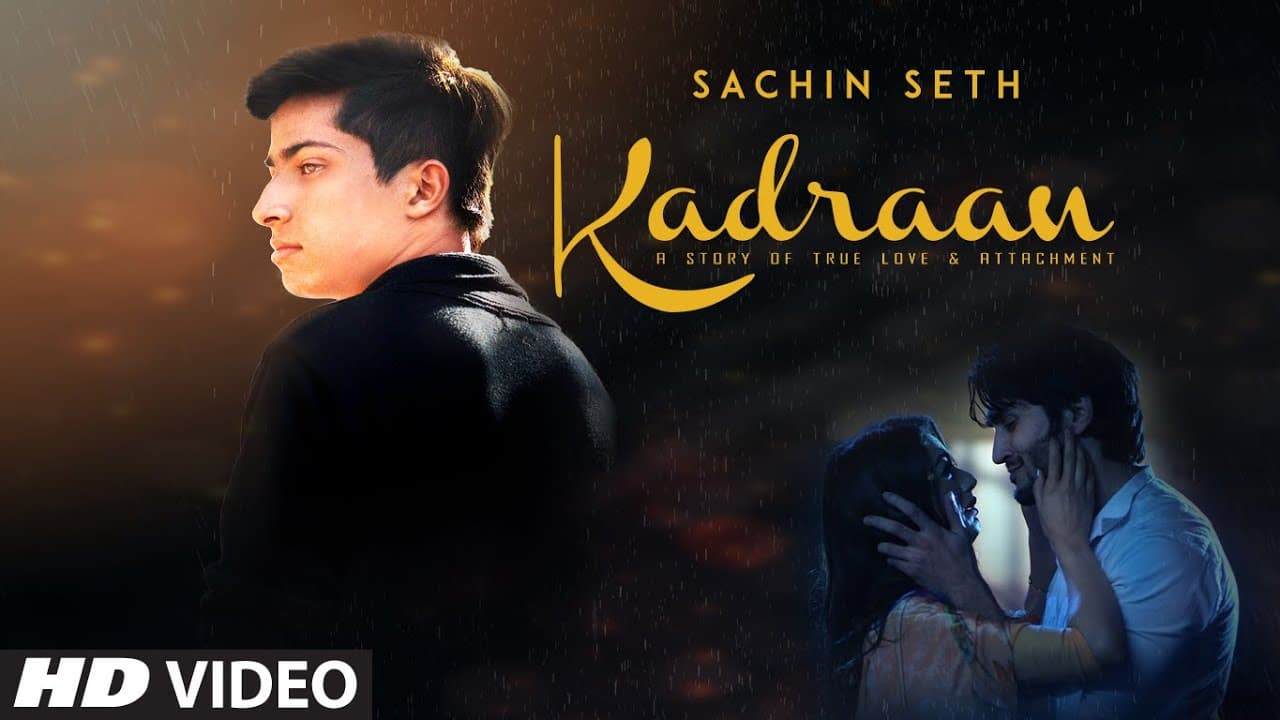 Kadraan (Full Song) Sachin Seth | Arjit | Jass Pannu | Latest Punjabi Songs 2019