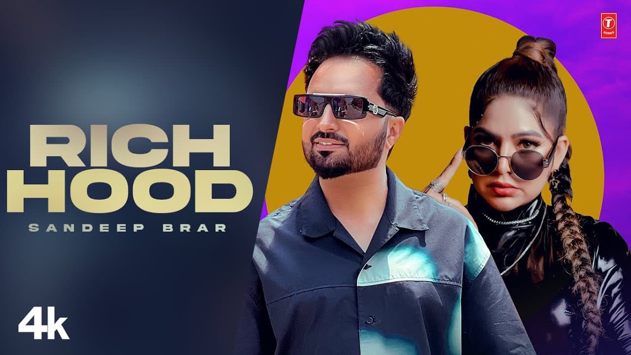 Rich Hood (Official Video) | Sandeep Brar | The Boss, Shivjot | Latest Punjabi Songs 2023