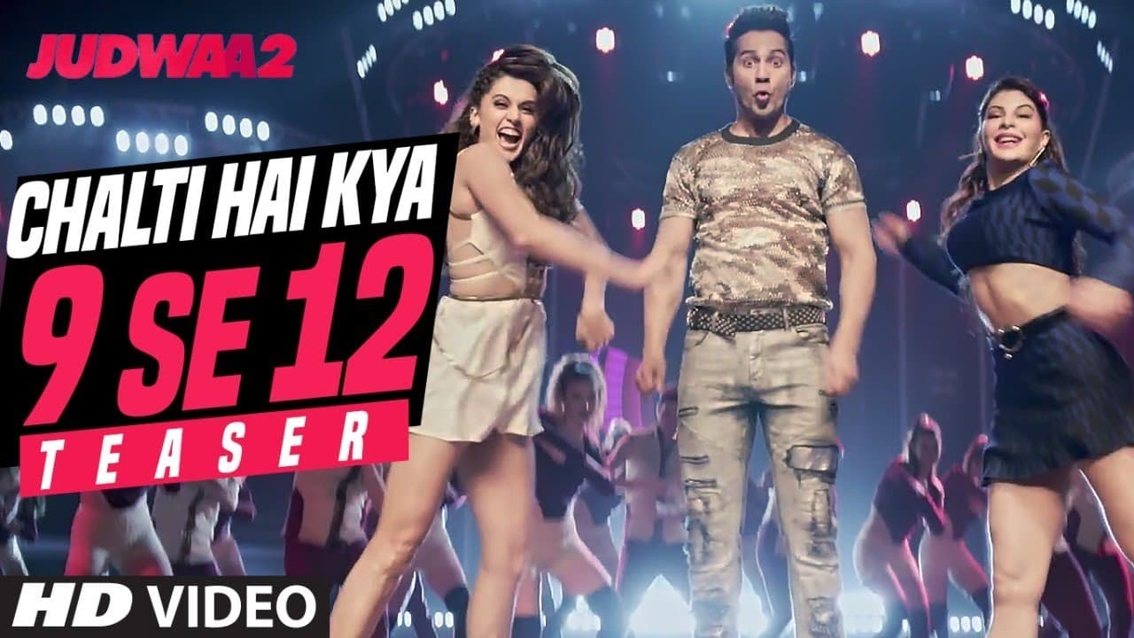 Chalti Hai Kya 9 Se12 Teaser | Judwaa 2 | Varun | Jacqueline| Taapsee |David Dhawan|Sajid Nadiadwala