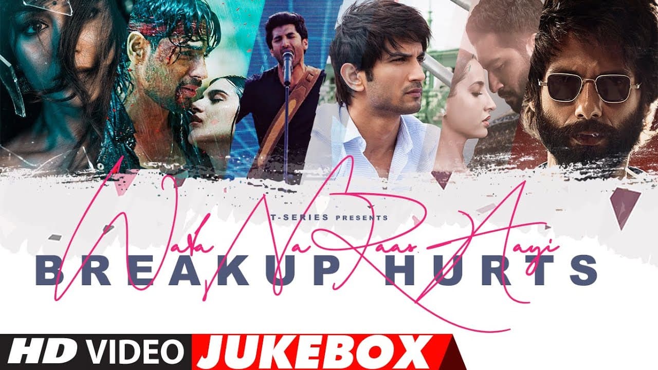 Breakup Hurts | Wafa Na Raas Aayi | Video Jukebox |Songs With Lyrics | #Breakup_Songs | #Heartbroken