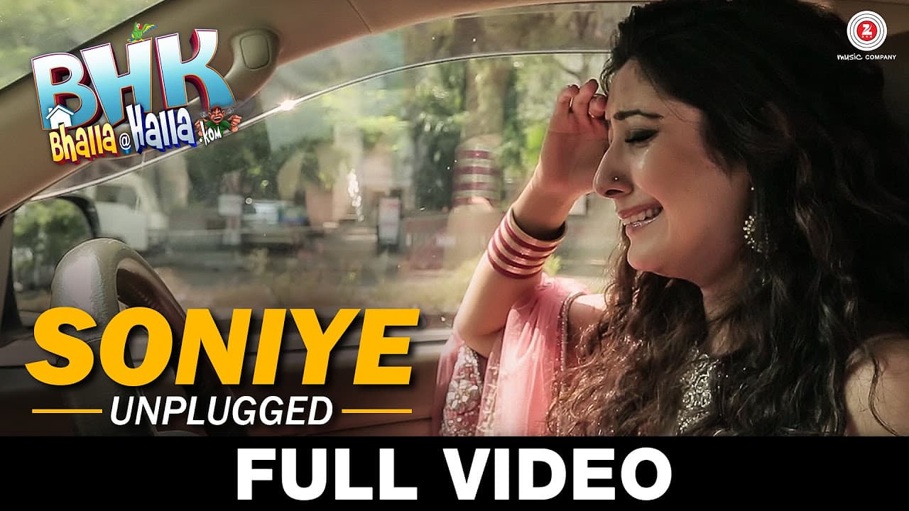 Soniye - Revisited (Unplugged) - FULL VIDEO | BHK Bhalla@Halla.Kom | Rahul Mishra, Shivangi Bhayana