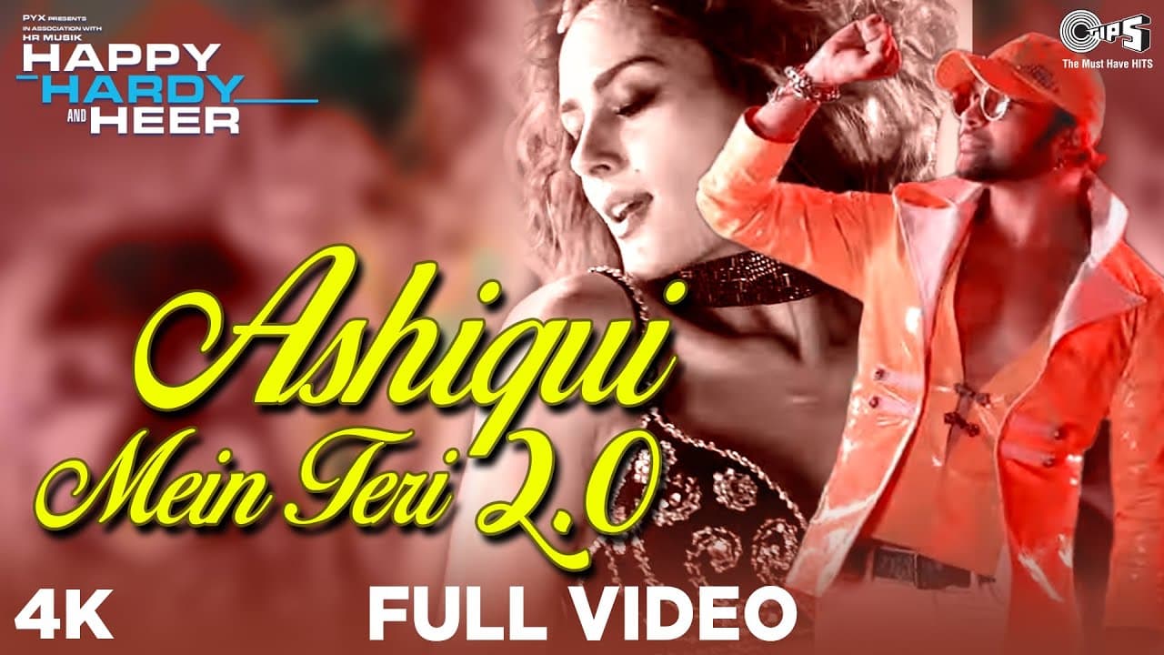 Full Video: #AshiquiMeinTeri 2.0 - Happy Hardy And Heer | Himesh Reshammiya, Ranu Mondal | Sonia