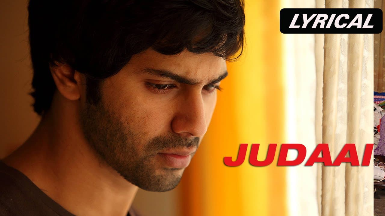 Judaai | Full Song with Lyrics | Badlapur