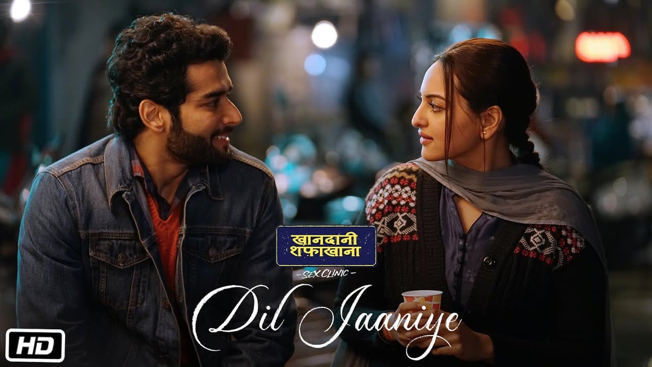 DIL JAANIYE Video | Khandaani Shafakhana | Sonakshi Sinha |Jubin Nautiyal,Payal Dev | Love Song 2019