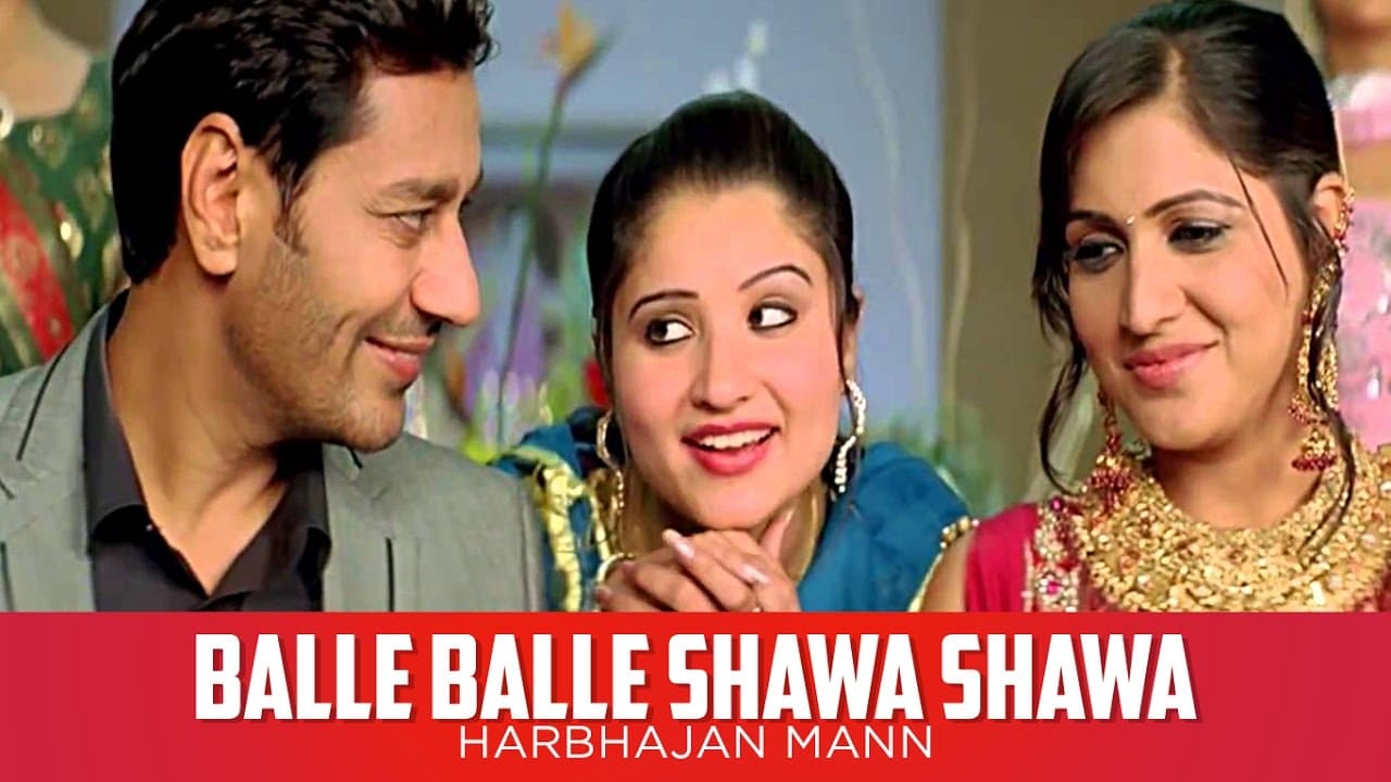 Harbhajan Mann Song | Balle Balle Shawa Shawa | Yaara O Dildara