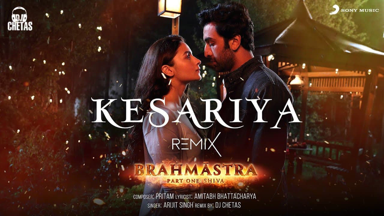 Kesariya Remix | Brahmāstra | Ranbir Kapoor | Alia Bhatt | Pritam | @DJCHETASOFFICIAL