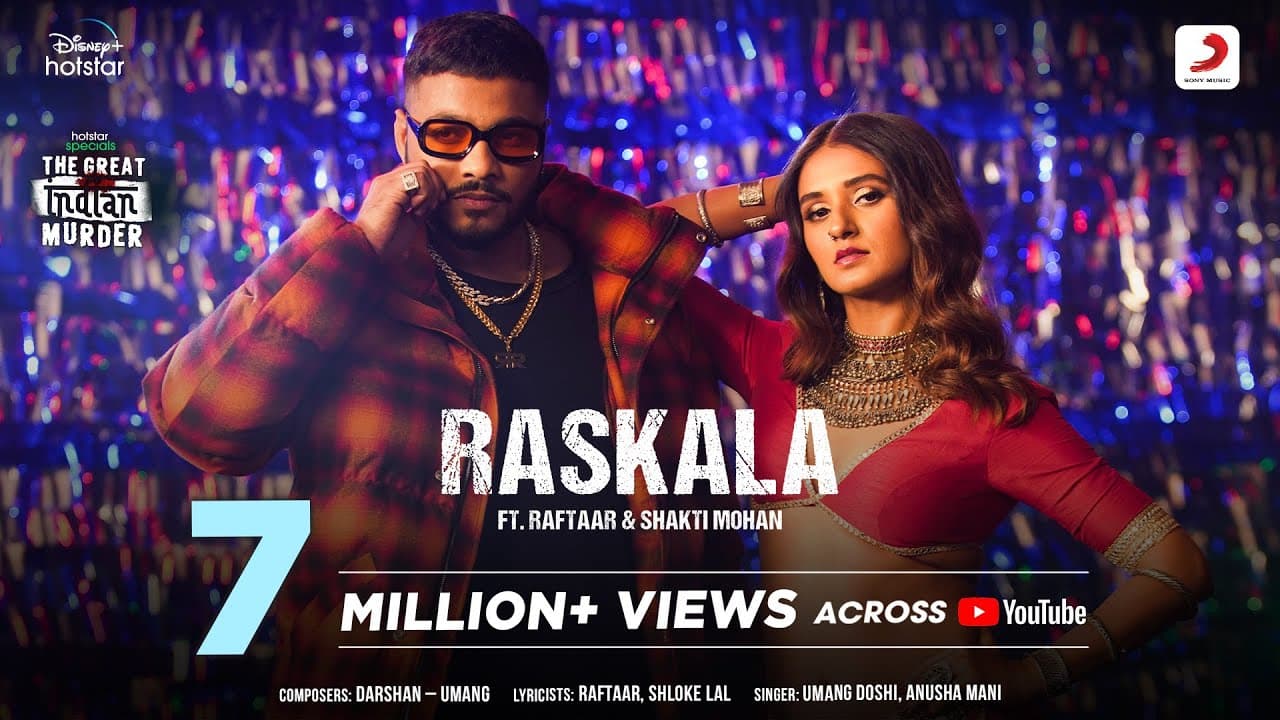 Raskala | Hotstar Specials | The Great Indian Murder | Darshan-Umang | #Raftaar | Shakti Mohan