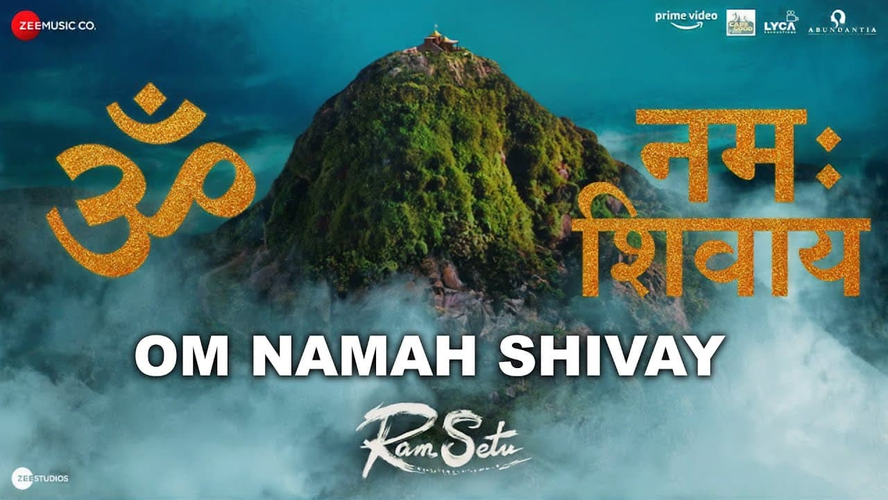 Om Namah Shivaay - Lyrical | Ram Setu | Akshay Kumar | Krishna Das | Dr. Zeus| Mahashivratri Special
