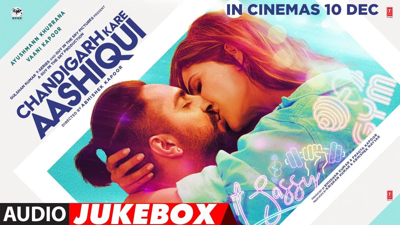 Chandigarh Kare Aashiqui - Audio Jukebox | Ayushmann K, Vaani K | Abhishek K | Bhushan K | 10.12.21