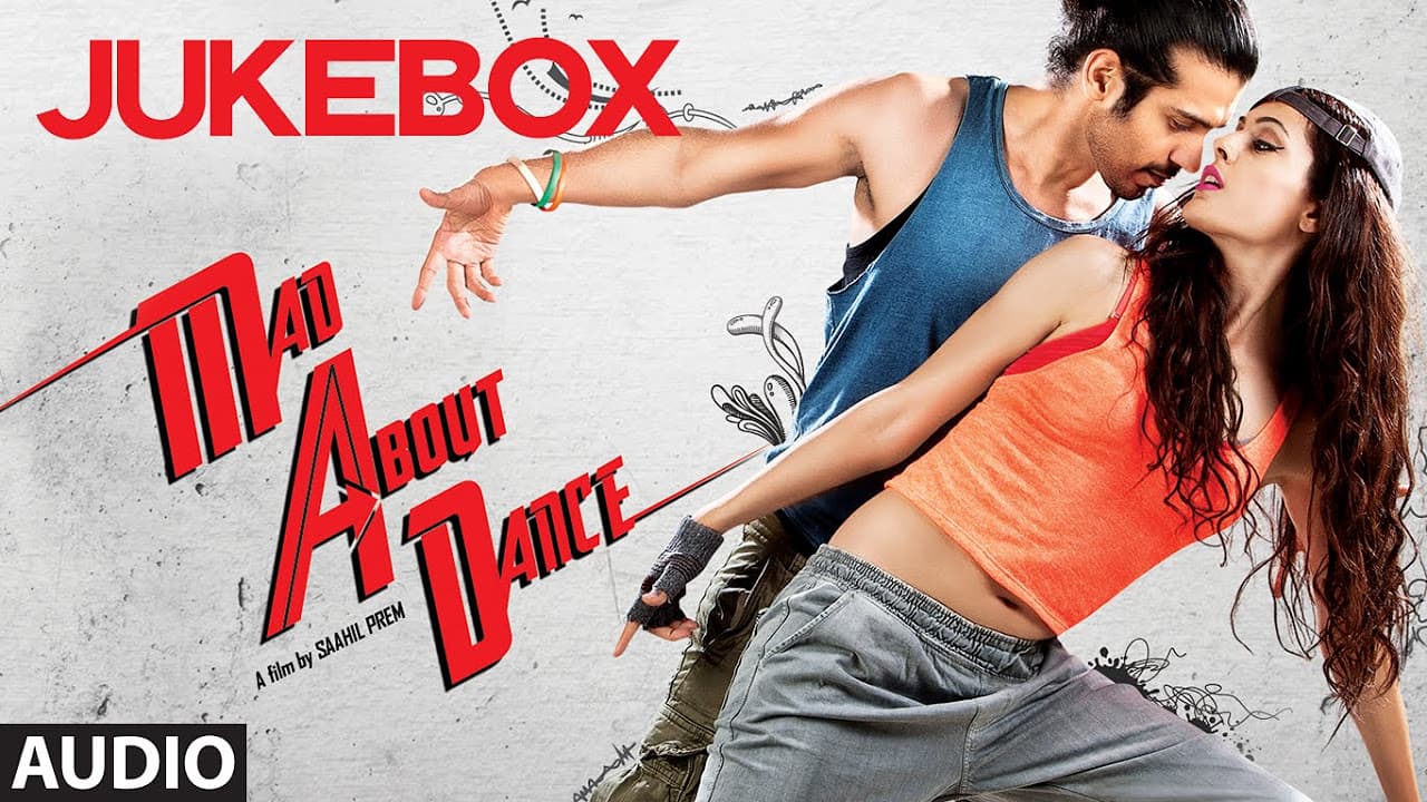 Jukebox : Mad About Dance Full Audio Songs | Saahil Prem | Amrit Maghera