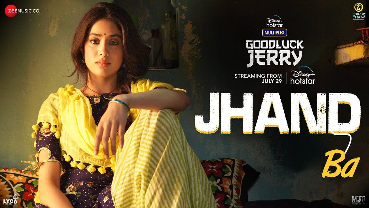 Jhand Ba - Goodluck Jerry | Janhvi Kapoor, Deepak D | Madhubanti Bagchi, Parag Chhabra, Raj Shekhar