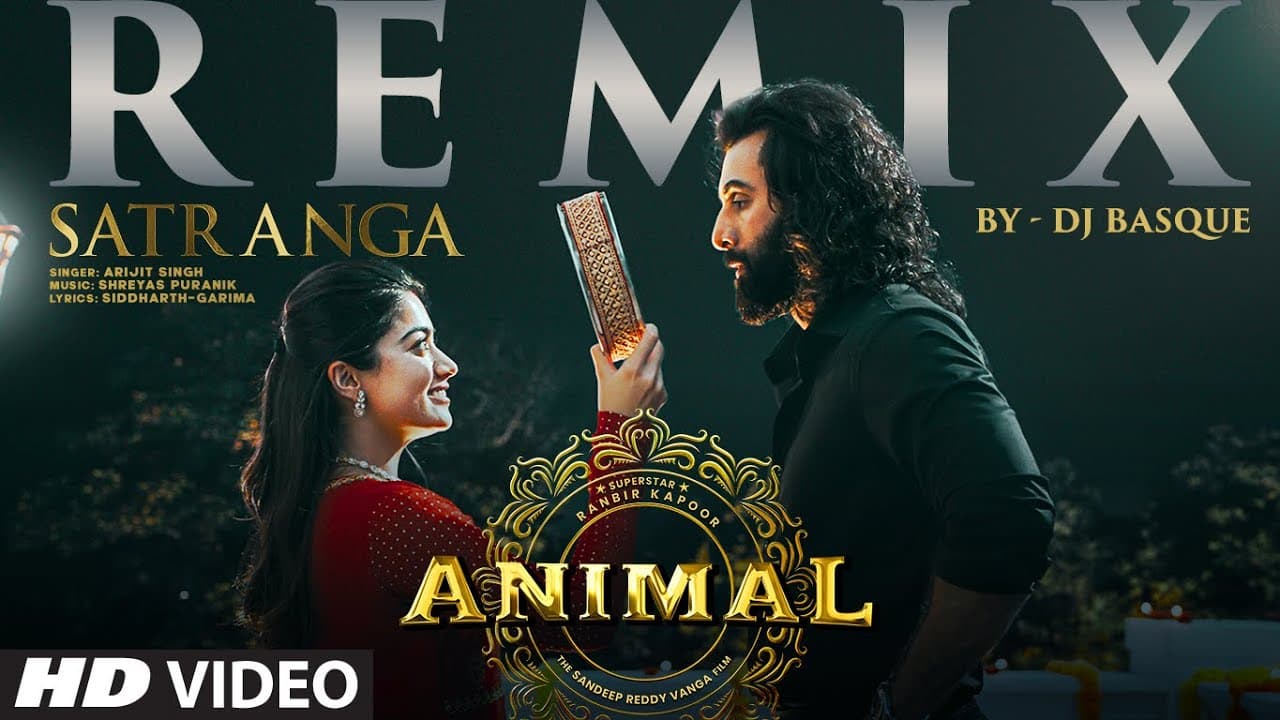 Satranga (Remix): Ranbir Kapoor, Rashmika | Arijit Singh | Sandeep Vanga | DJ Basque | T-Series