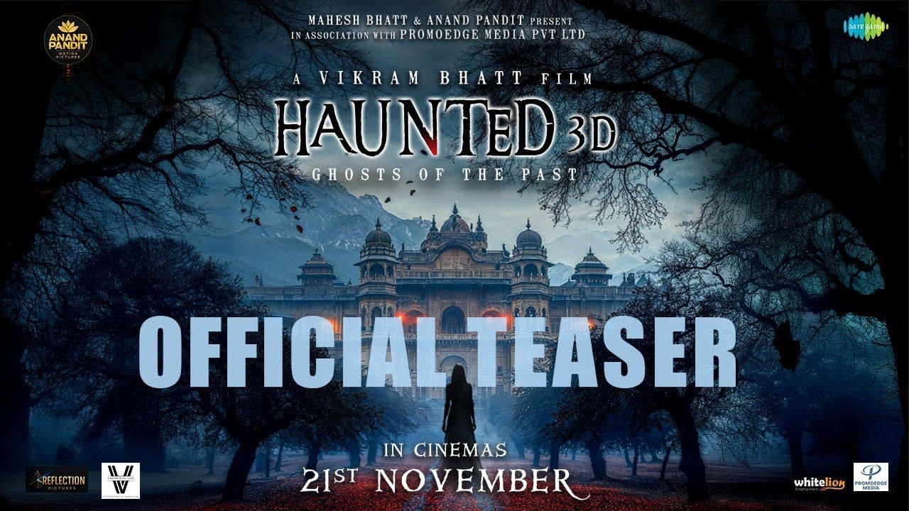 Haunted - Ghosts Of The Past 3D Official Teaser| Vikram Bhatt,Anand Pandit,Mimoh,Chetna Pande,21 Nov