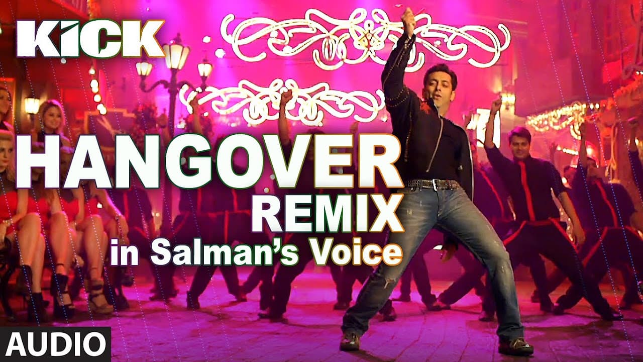 Hangover - REMIX | Kick | Salman Khan | Jacqueline Fernandez | Meet Bros Anjjan