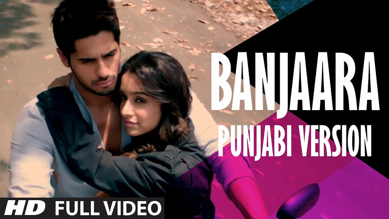 Ek Villain: Banjaara Video Song | Punjabi Version | Sidharth Malhotra | Shraddha Kapoor
