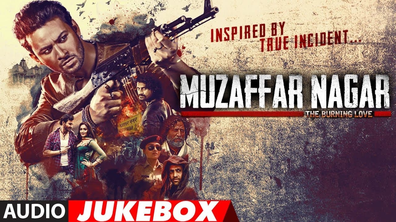 Muzaffar Nagar- The Burning Love Full Album | Audio Jukebox