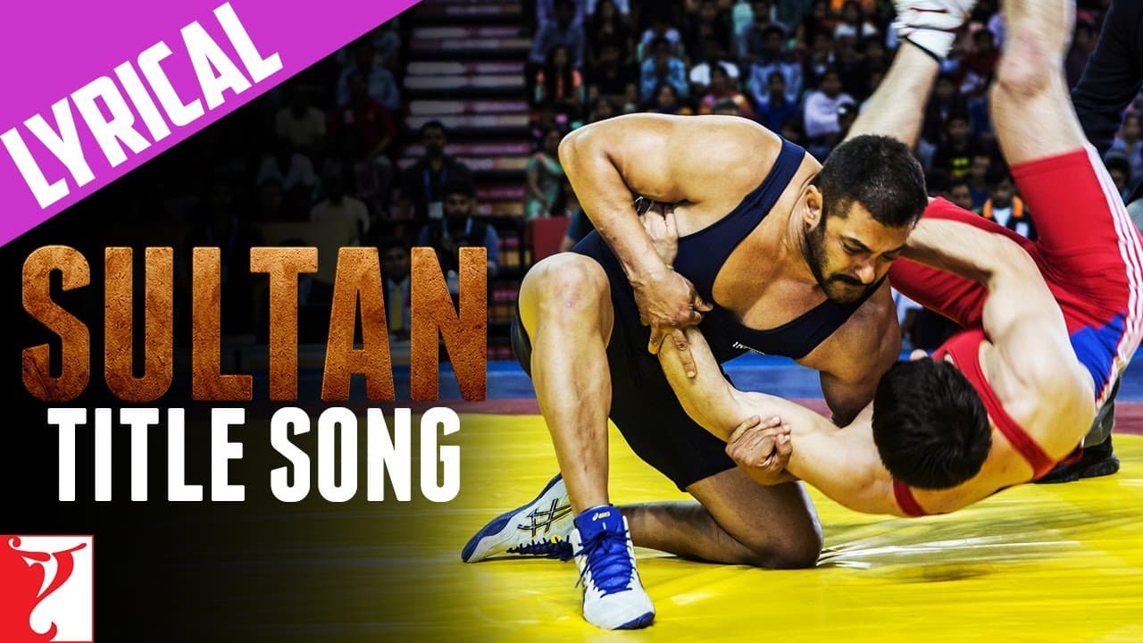 Lyrical | Sultan Title Song with Lyrics | Sultan | Salman, Anushka | Vishal & Shekhar, Irshad Kamil