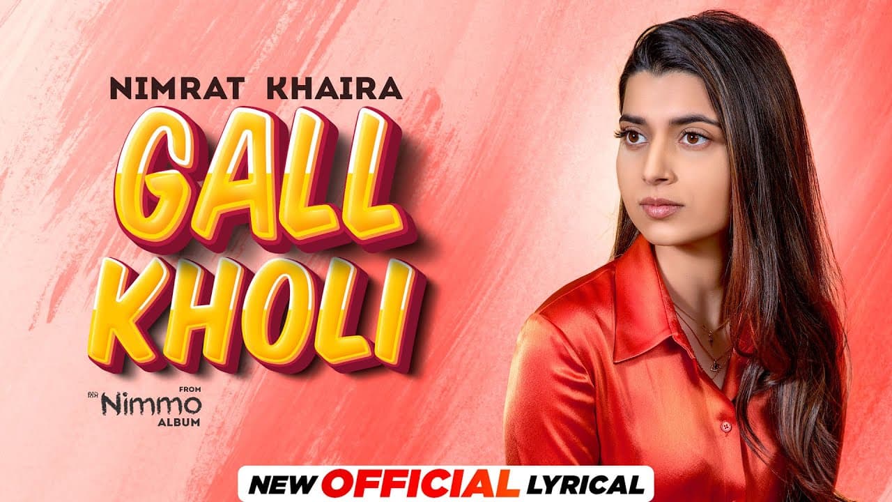 Gall Kholi (Official Lyrical)| Nimrat Khaira | Desi Crew | Latest Punjabi Songs 2022 | Speed Records