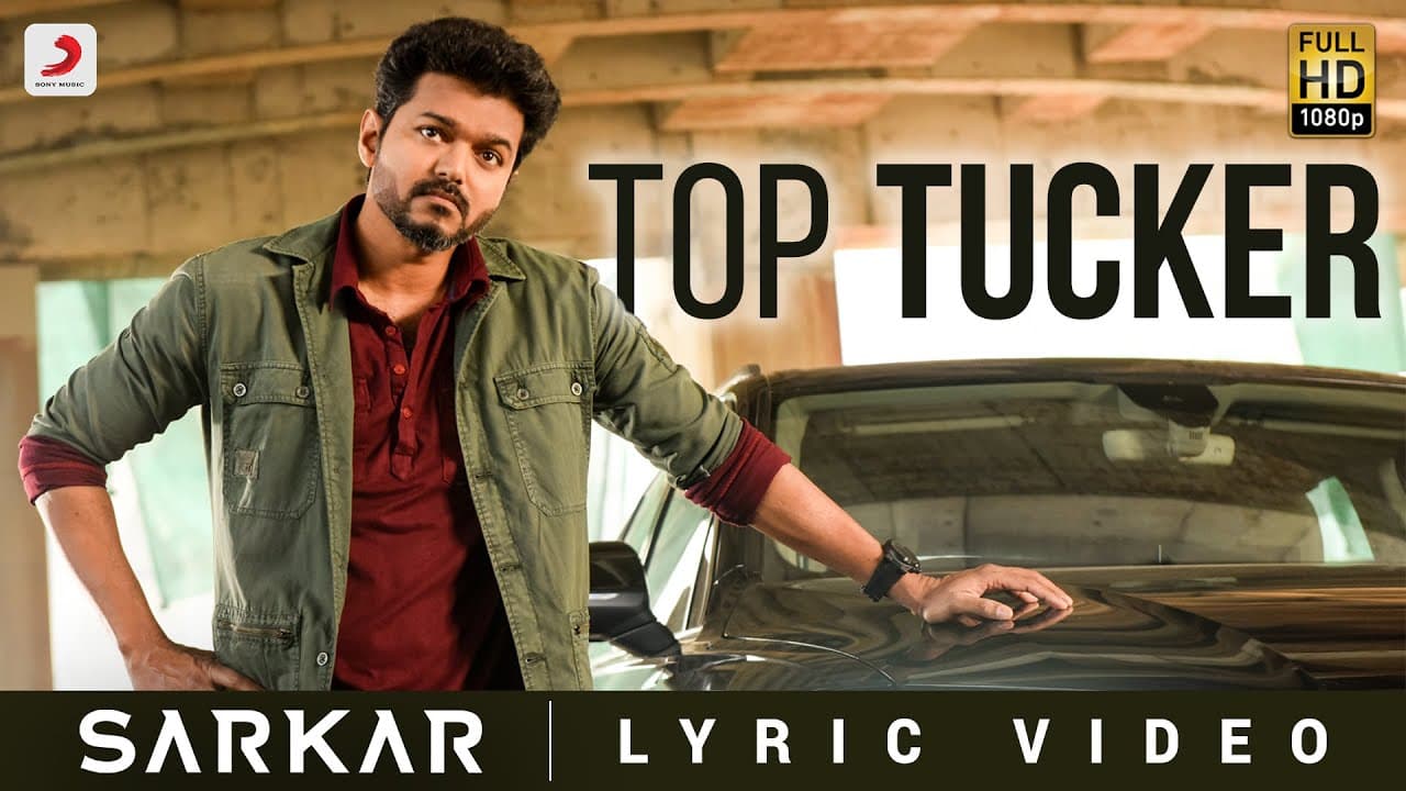 Sarkar - Top Tucker Lyric Video | Thalapathy Vijay | @A. R. Rahman  | A.R Murugadoss