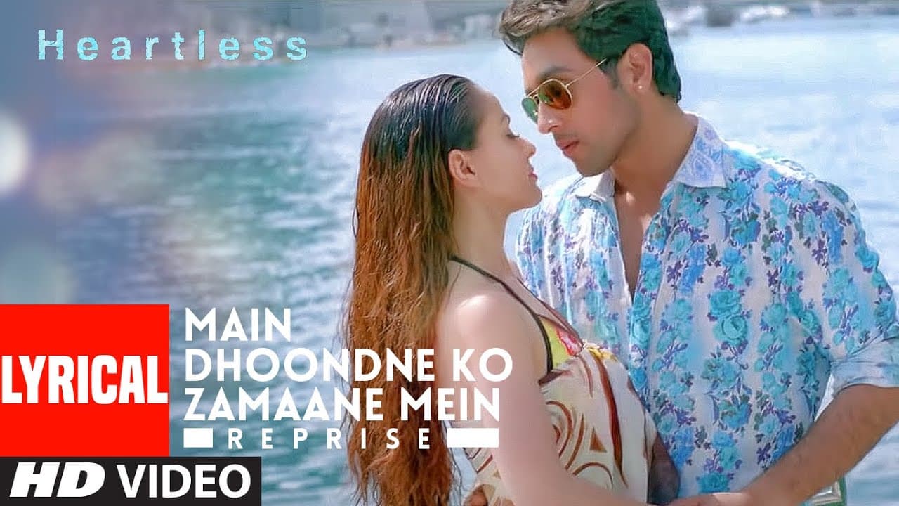 Lyrical: Main Dhoondne Ko Zamaane Mein (REPRISE) | Heartless | Arijit Singh |Adhyayan Suman,Ariana A