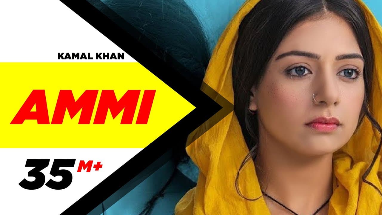 Ammi (Official Video) | Kamal Khan | B Praak | Jaani | Sufna | Latest Punjabi Songs 2020