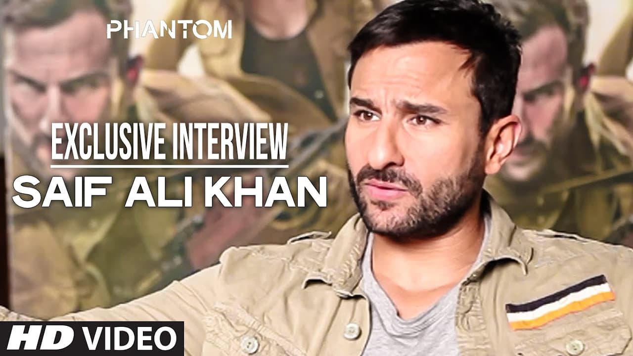 Exclusive: Saif Ali Khan Interview | Phantom