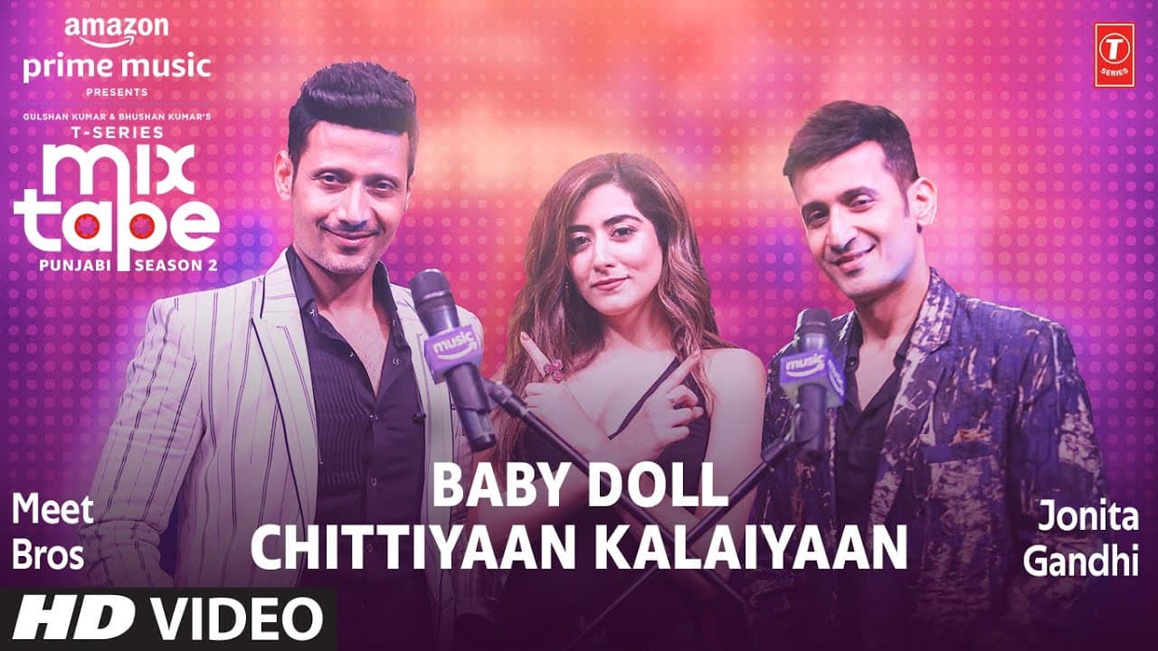 Baby Doll/Chittiyaan Kalaiyaan Ep 8★Jonita Gandhi &Meet Bros |Mixtape Punjabi Season 2 Radhika&Vinay