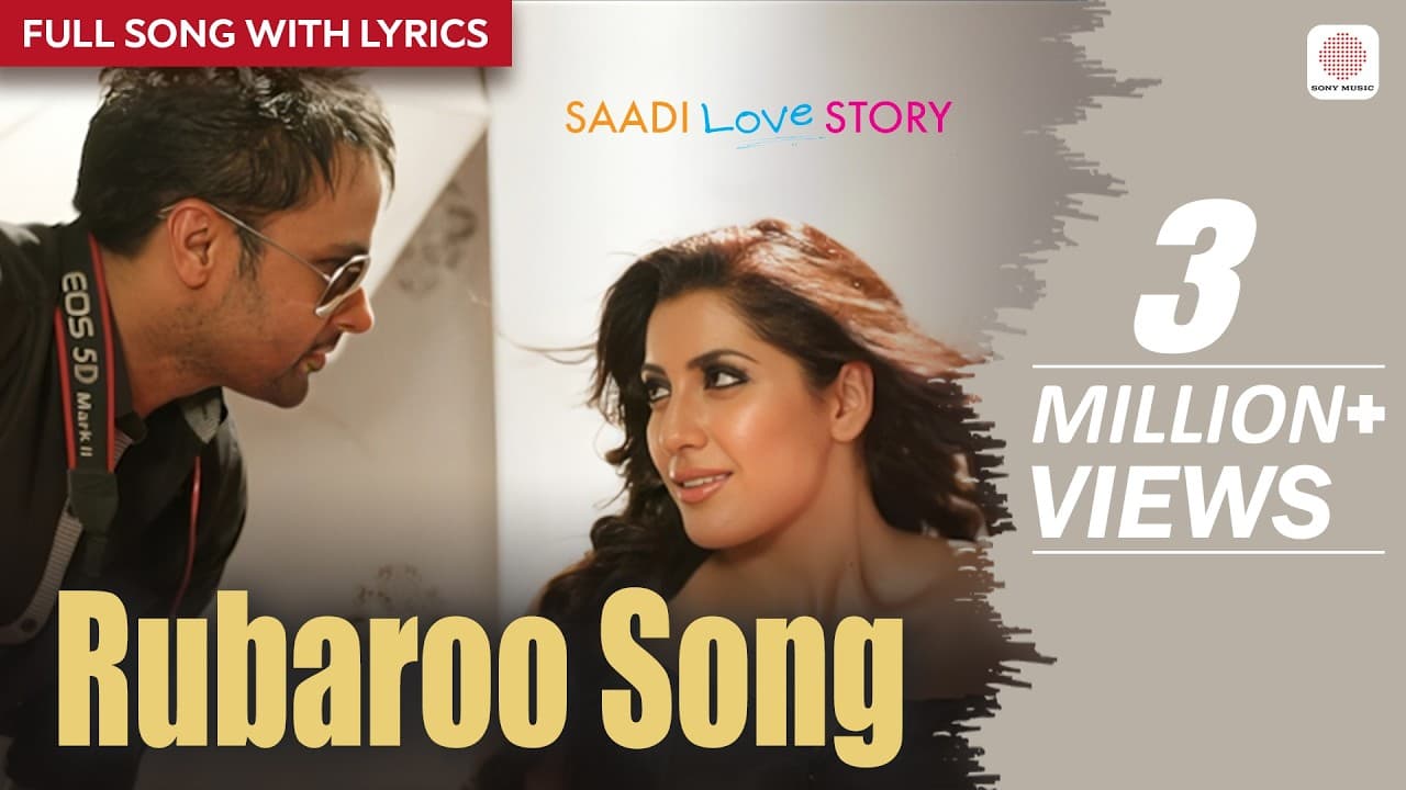 Rubaroo - Full Song With Lyrics | Saadi Love Story