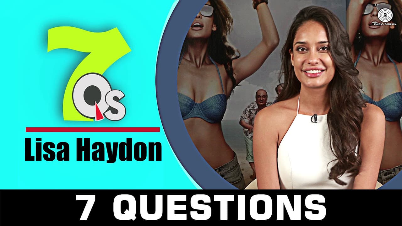 7 Questions with Lisa Haydon | Exclusive Interview | 7Q's All about music & movies