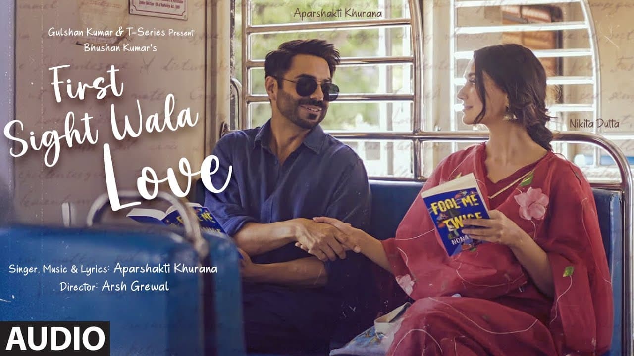 First Sight Wala Love (Full Audio): Aparshakti Khurana | Nikita Dutta | New Hindi Song