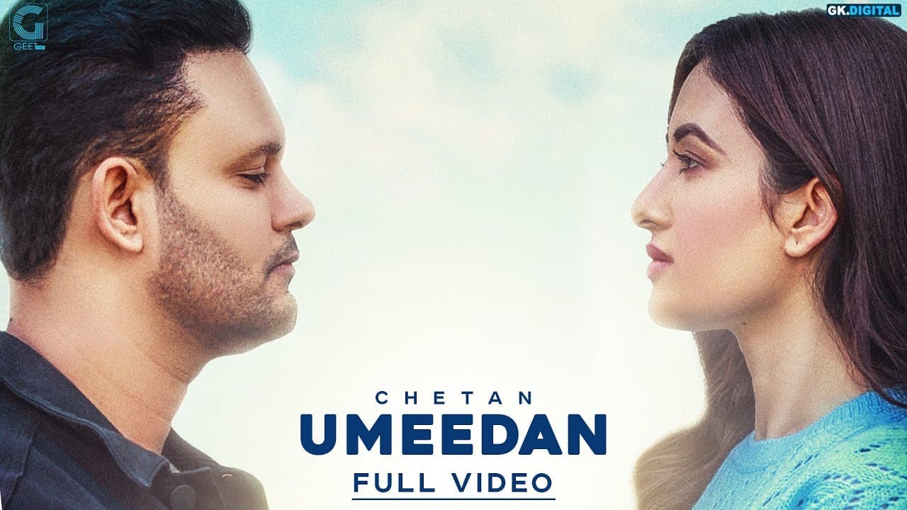 Umeedan : Chetan (Official Song) Punjabi Songs 2018 | Geet MP3