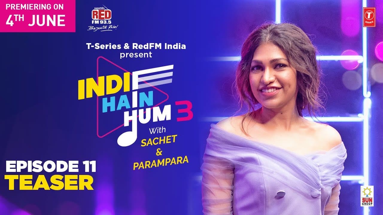 Promo EP11: Indie Hain Hum Season 3 with @sachetandon | Tulsi Kumar | T-Series | Red FM
