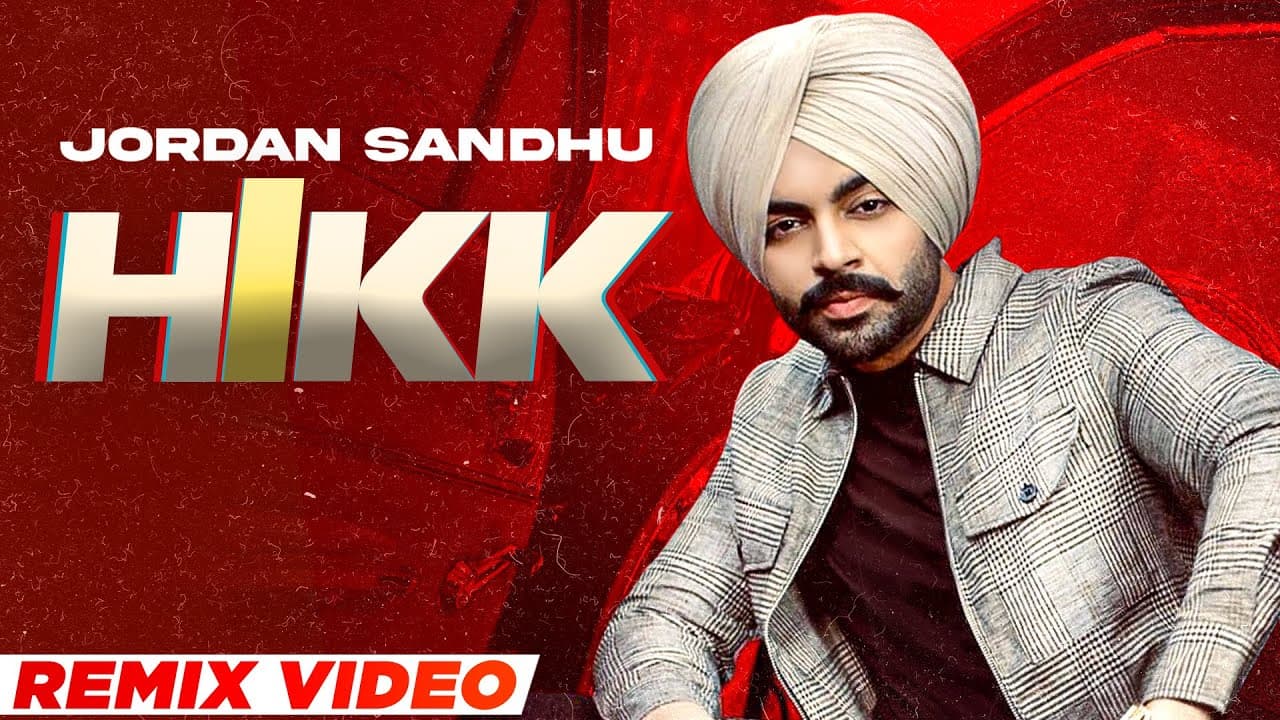 Hikk (Remix) | Jordan Sandhu ft Manni Sandhu | Bunty Bains | Latest Punjabi Song 2021