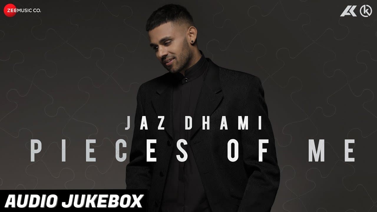 Pieces Of Me - Full Album | Jaz Dhami