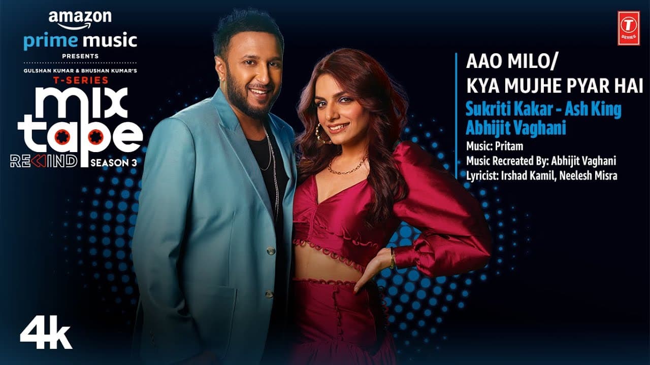 Aao Milo/Kya Mujhe Pyar Hai★Ep 10 | Sukriti Kakar,Ash King, Abhijit V |T-Series MixtapeS3| Bhushan K