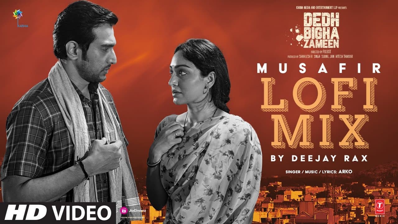 Musafir (Lo-Fi Mix) | Pratik Gandhi, Khushalii Kumar | Arko | Dedh Bigha Zameen | Deejay Rax